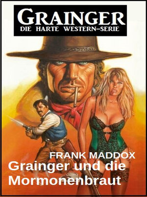 cover image of Grainger und die Mormonenbraut